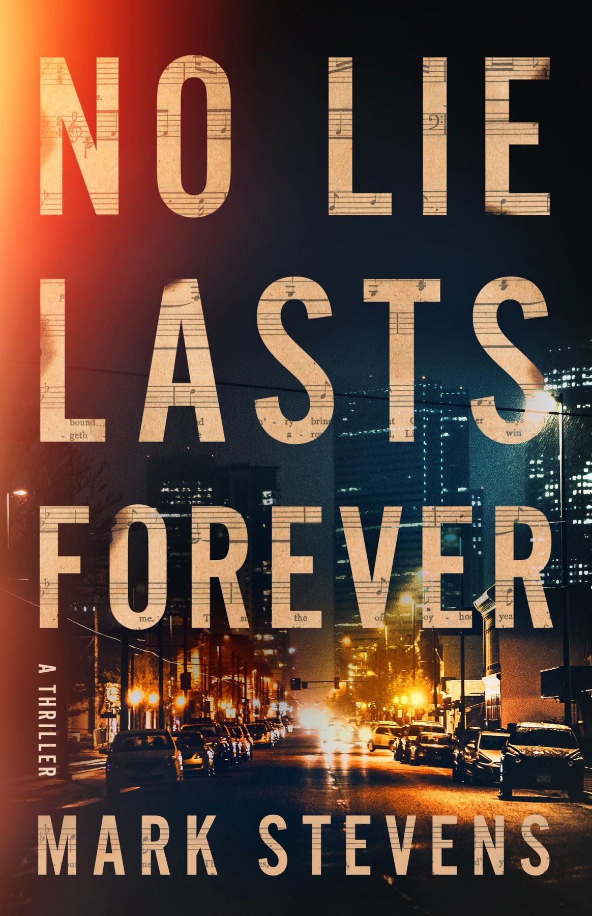 Cover of No Lie Lasts Forever: A Thriller
