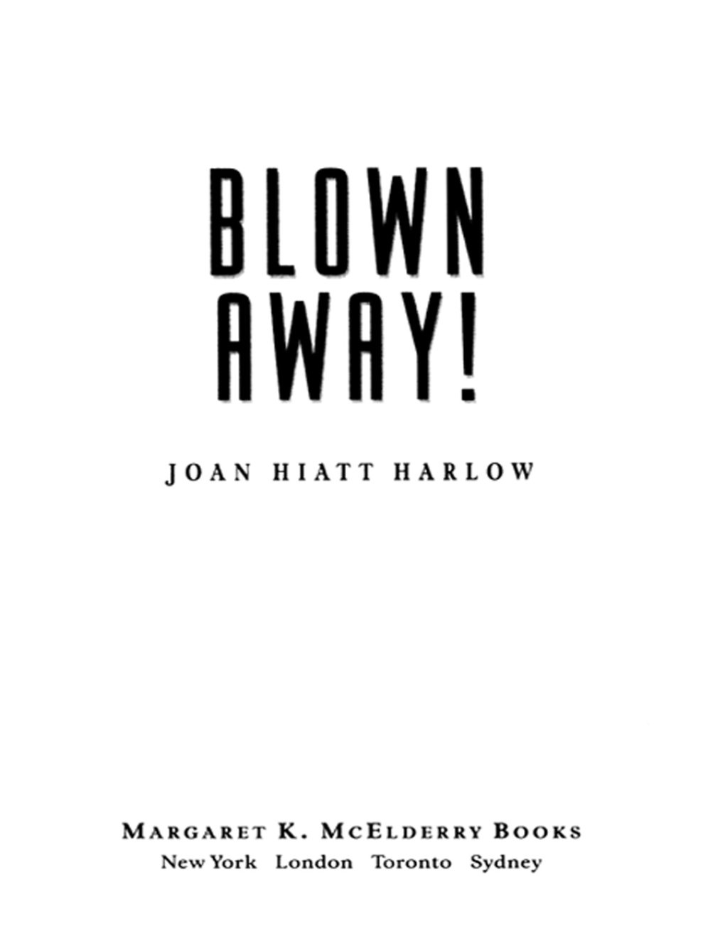 Cover of Blown Away!