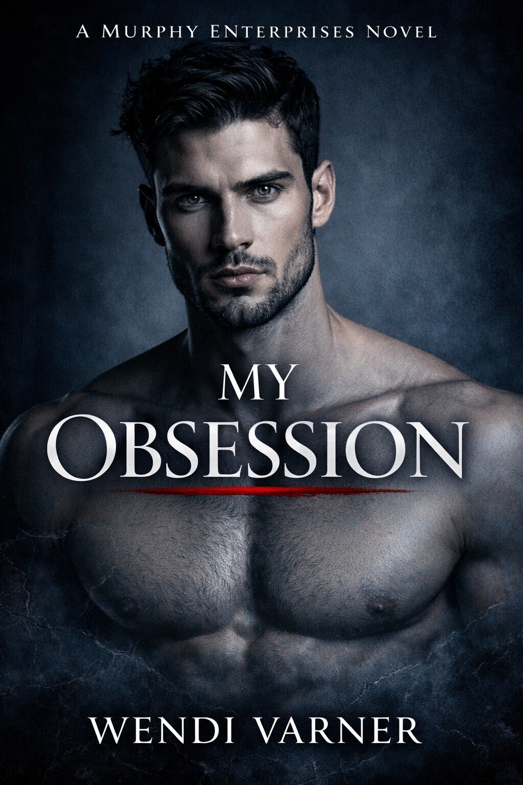 Cover of MY OBSESSION: MURPHY ENTERPRISES