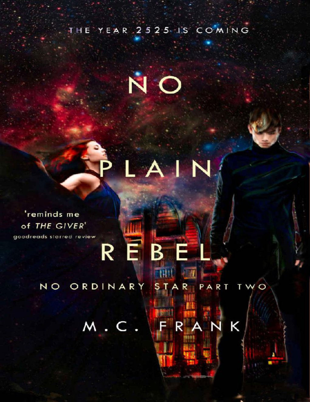 Cover of No Plain Rebel (No Ordinary Star Book 2)