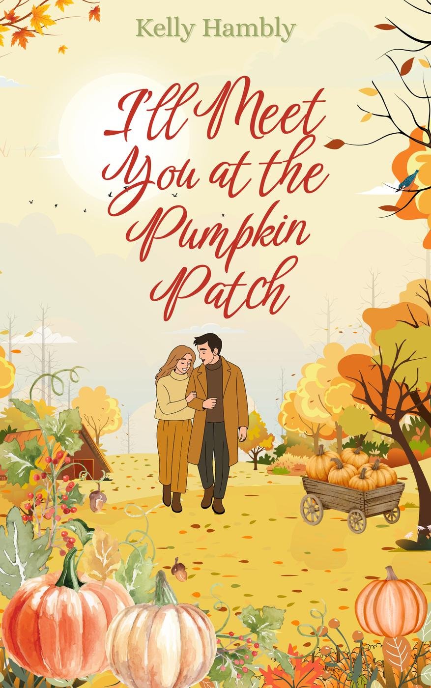 Cover of I'll Meet You at the Pumpkin Patch