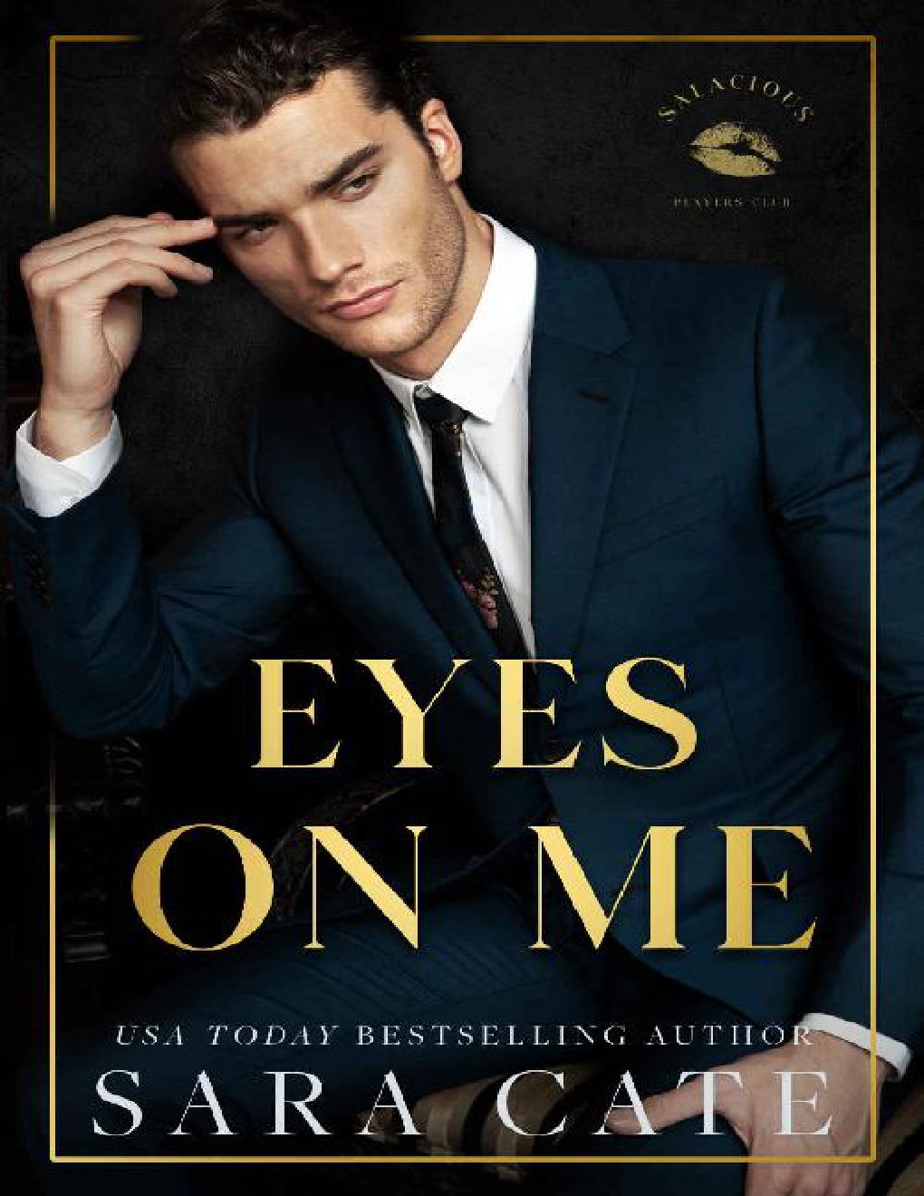 Cover of Eyes on Me (Salacious Players' Club Book 2)