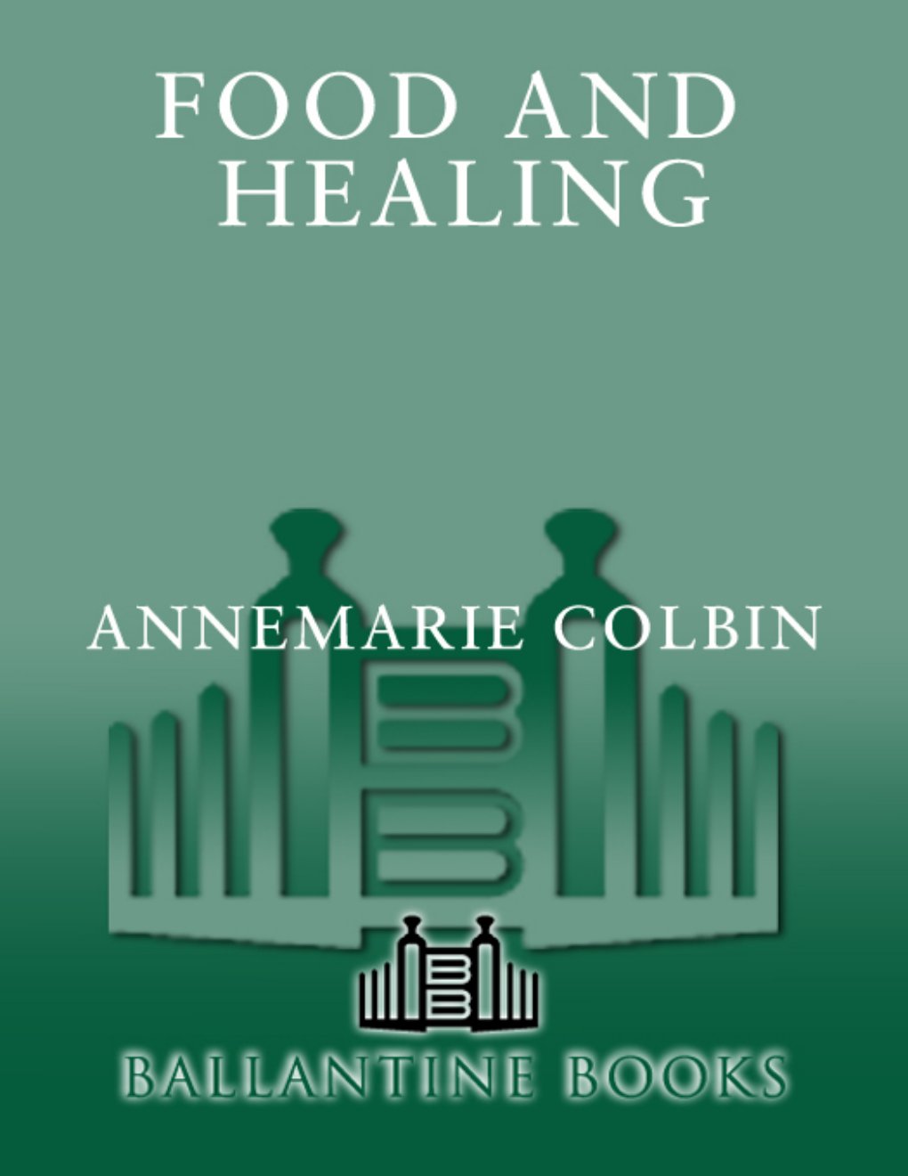 Cover of Food and Healing