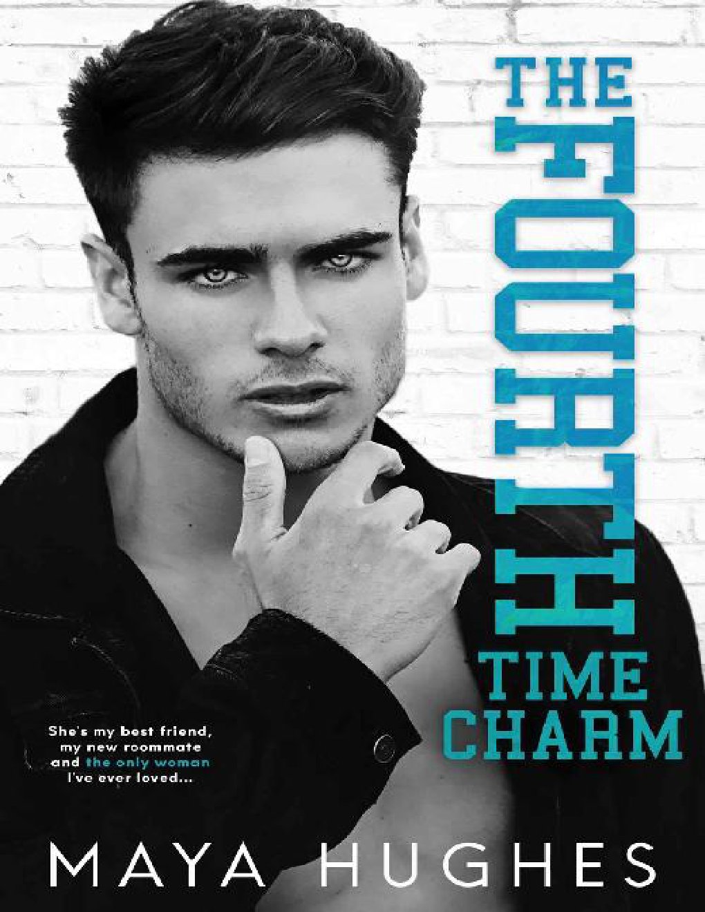 Cover of The Fourth Time Charm: A Friends to Lovers Romance