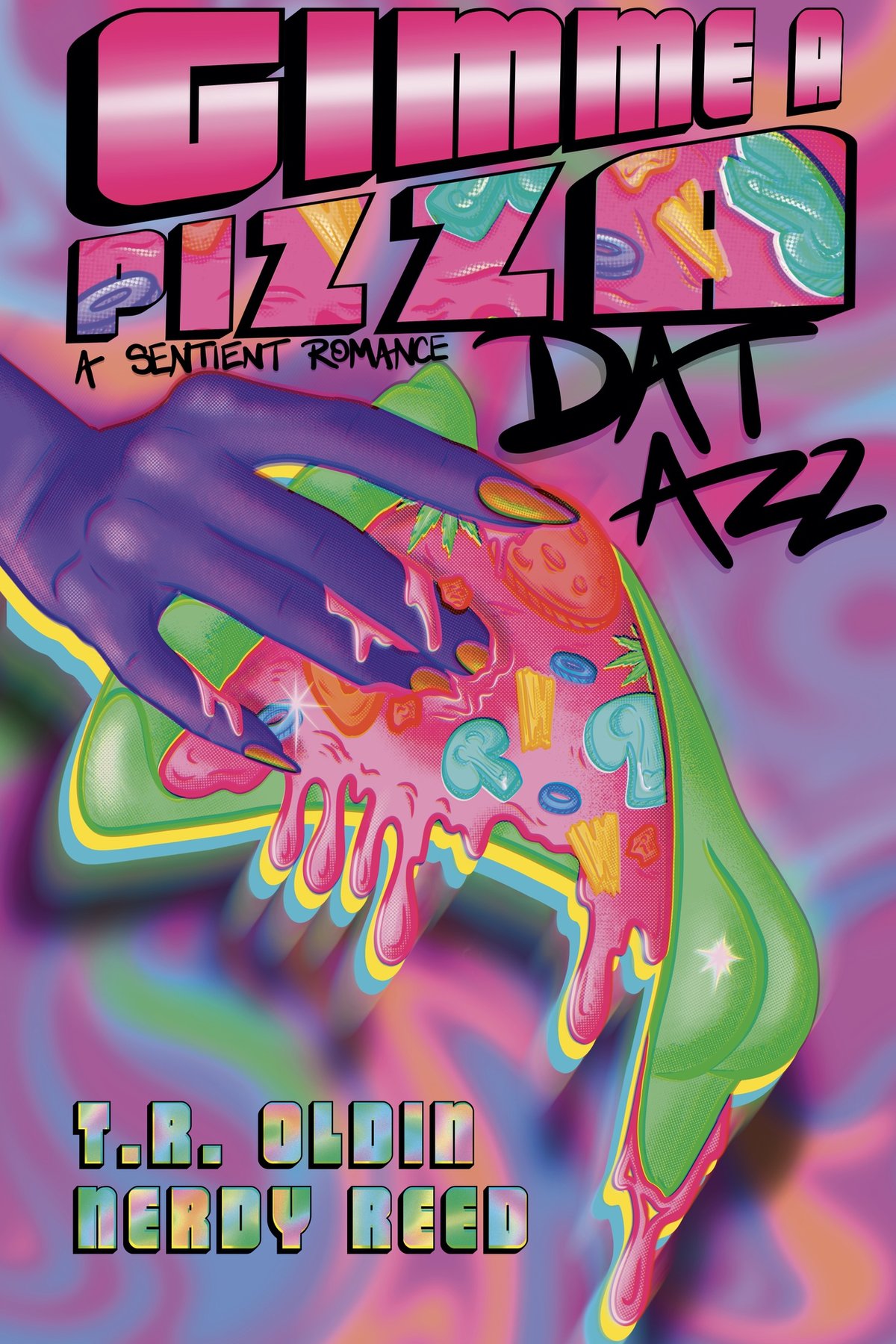 Cover of Gimme A Pizza Dat Azz: Erotic Eatz