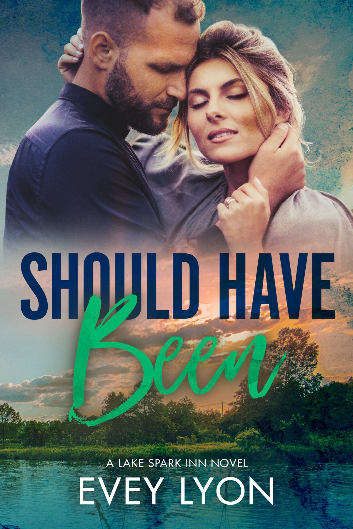 Cover of Should Have Been- A Small Town Second Chance Romance (2024)