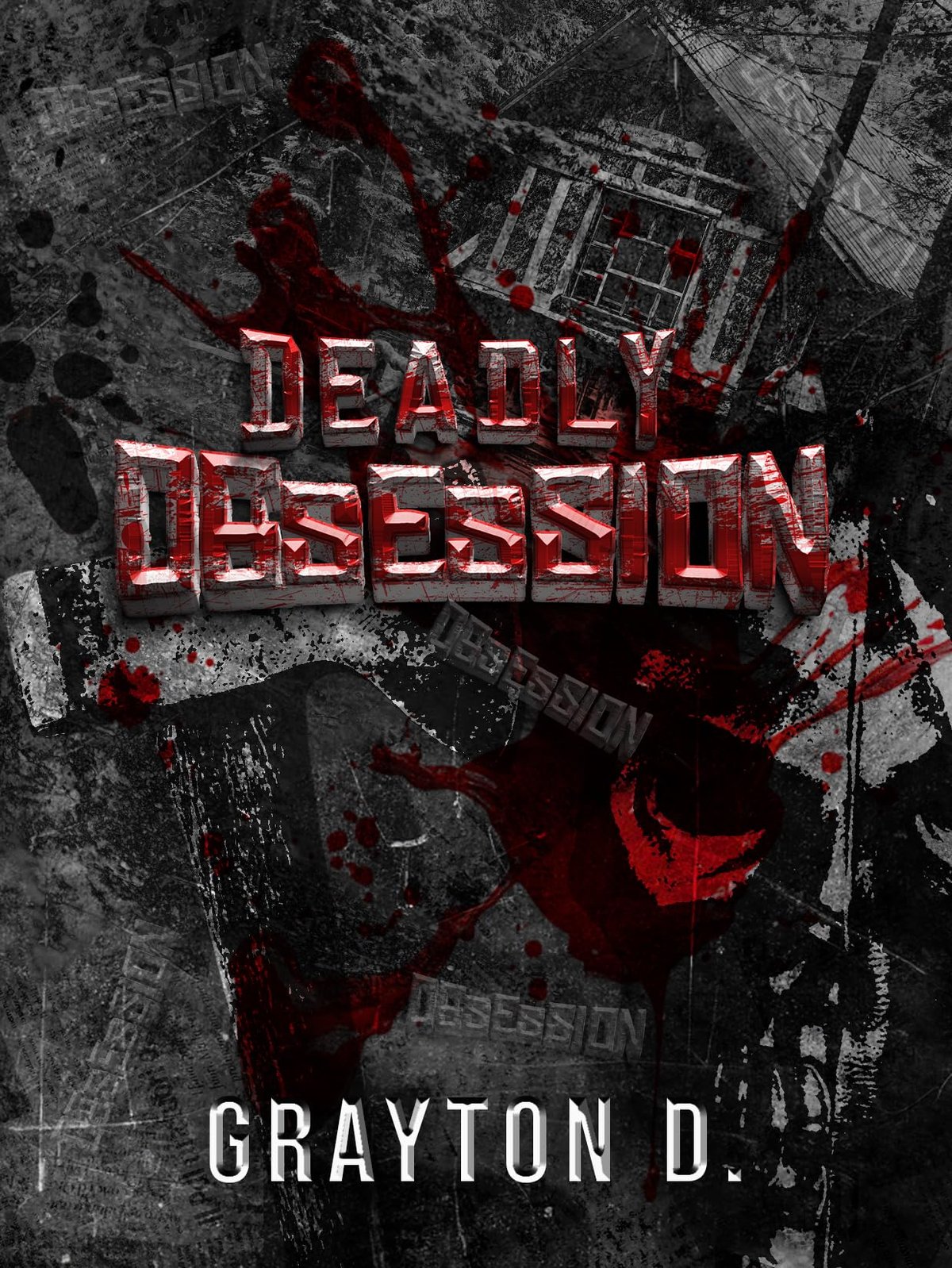Cover of Deadly Obsession- A Dark Slasher Romance (2024)