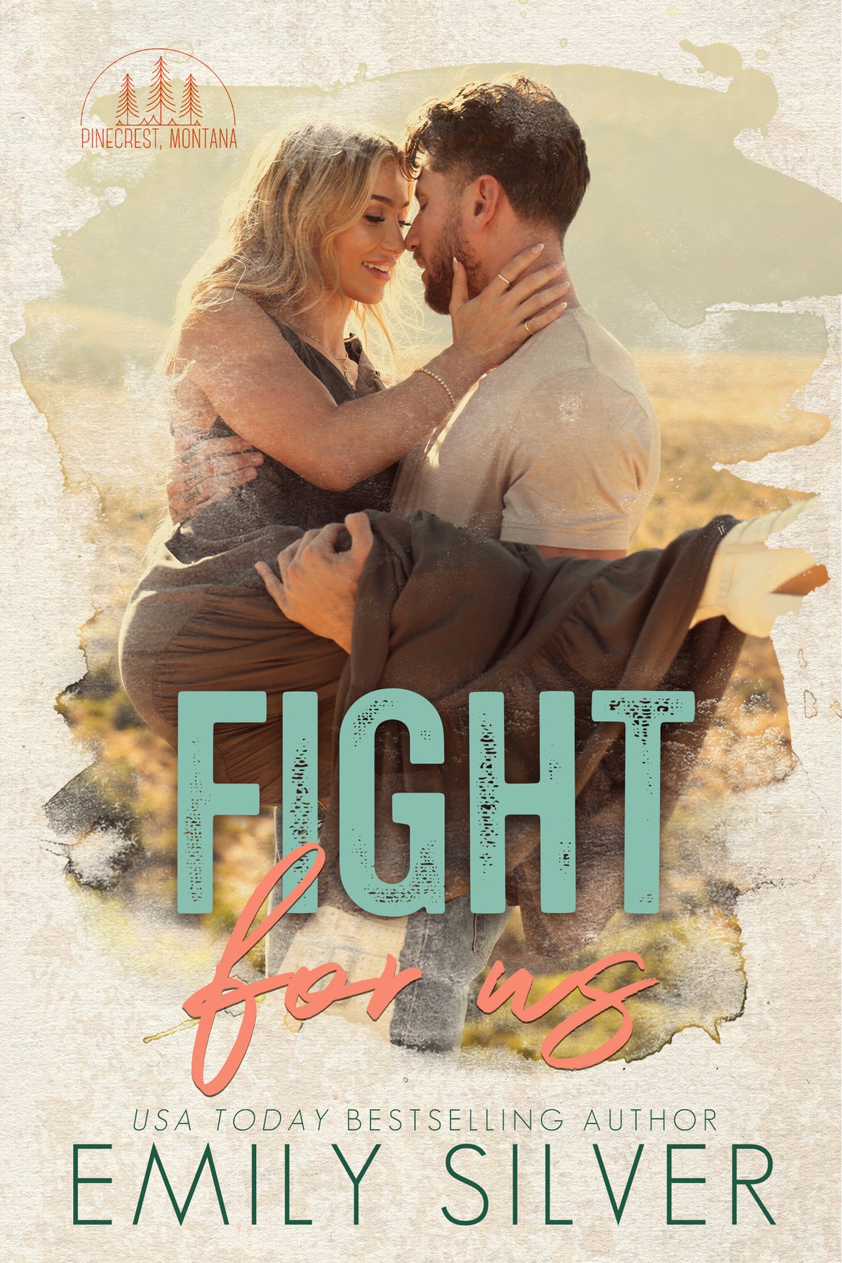 Cover of Fight For Us (Pinecrest, Montana Book 1)
