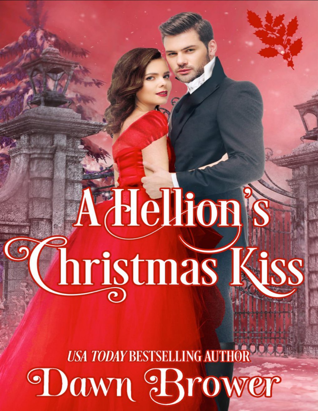 Cover of A Hellion’s Christmas Kiss