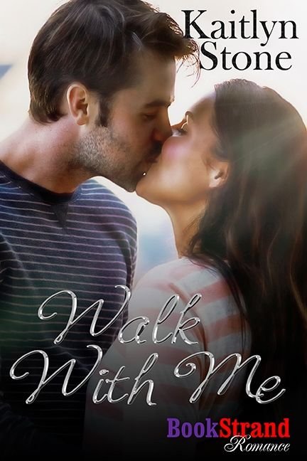 Cover of Walk with Me (BookStrand Publishing Mainstream)