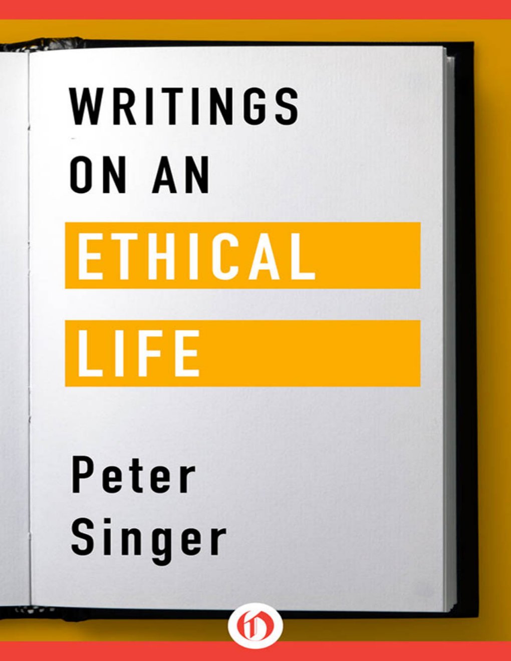 Cover of Writings on an Ethical Life