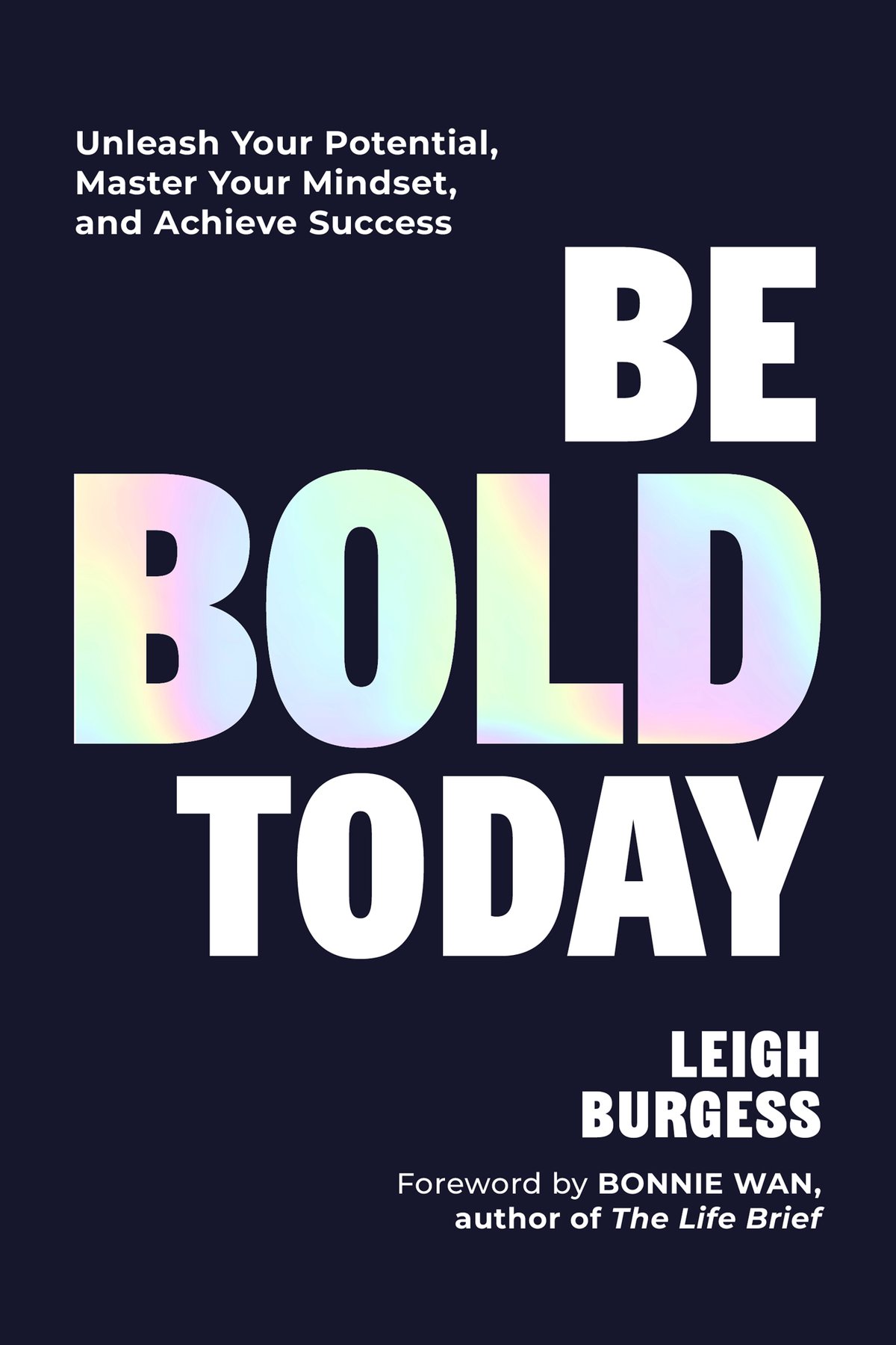 Cover of Be BOLD Today