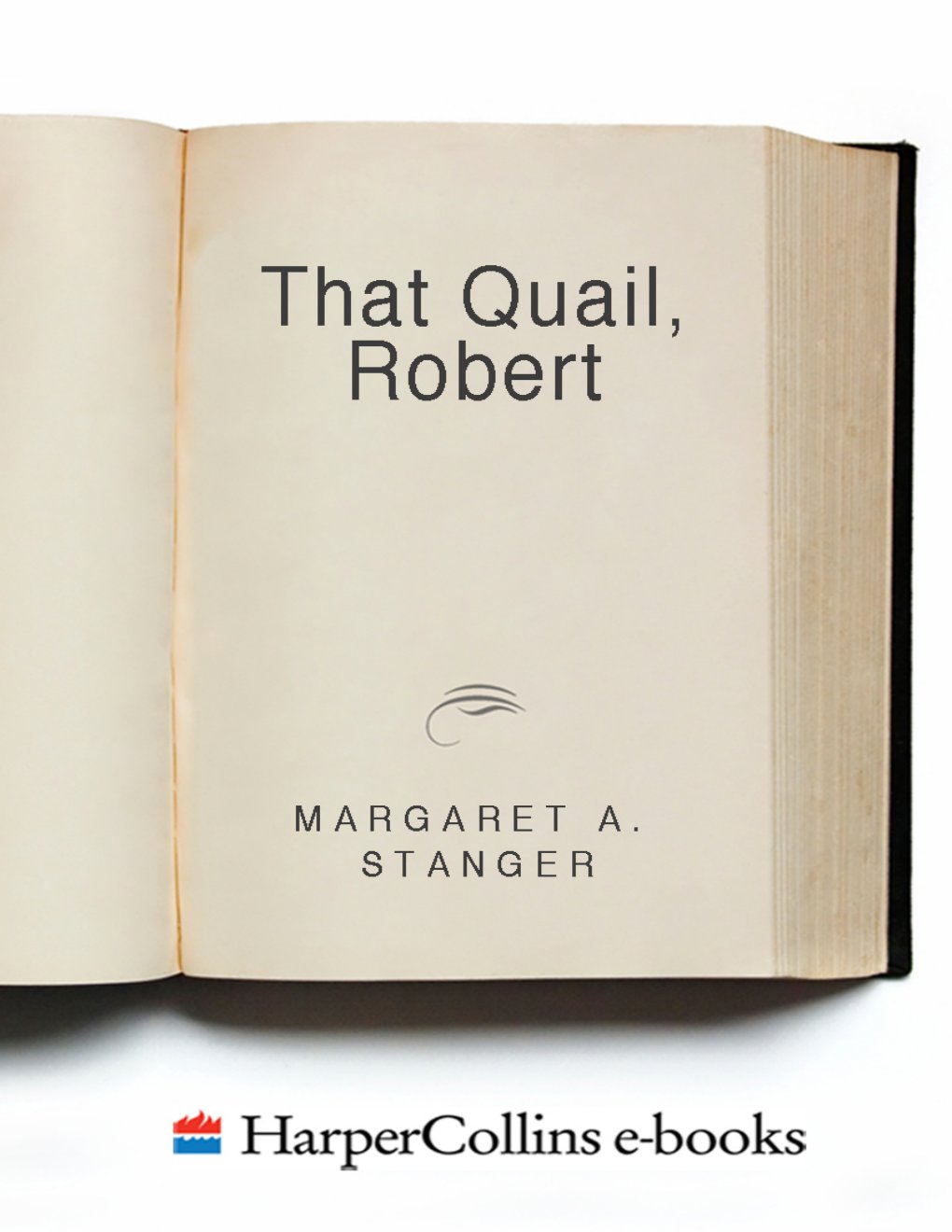 Cover of That Quail, Robert (1966)