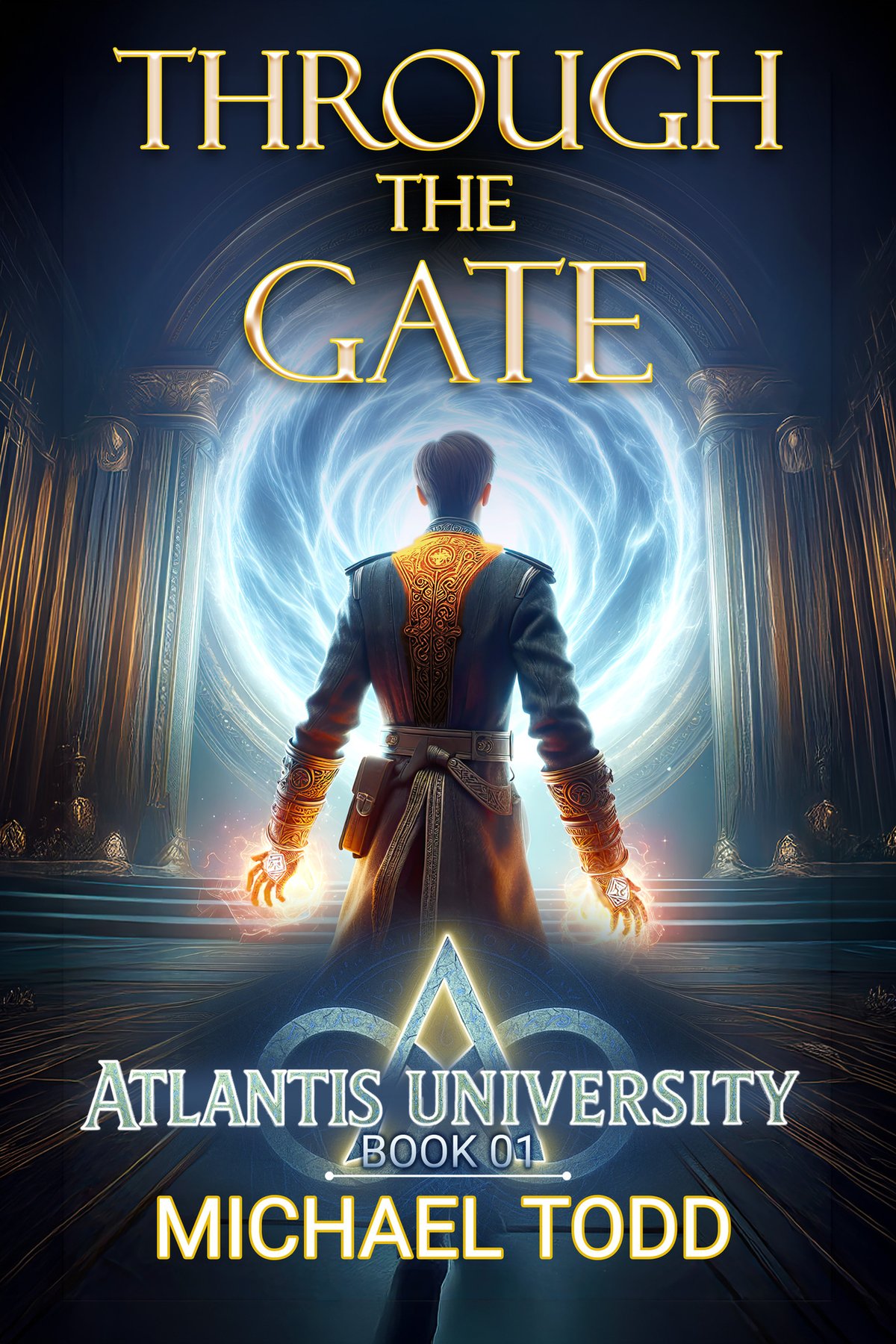 Cover of Through the Gate (Atlantis University Book 1)