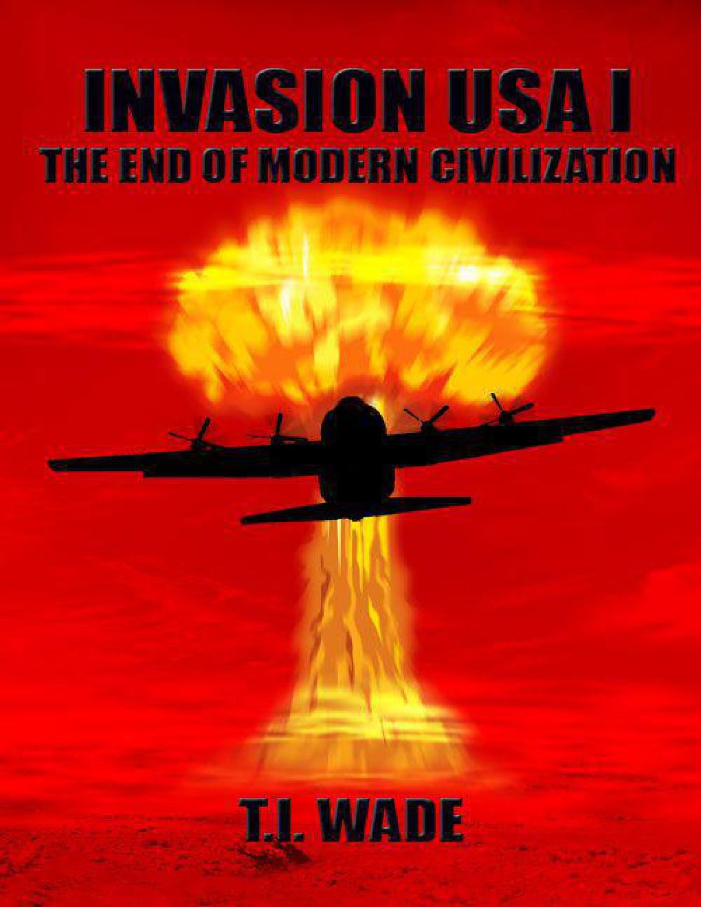 Cover of Invasion USA (Book 1) - The End of Modern Civilization