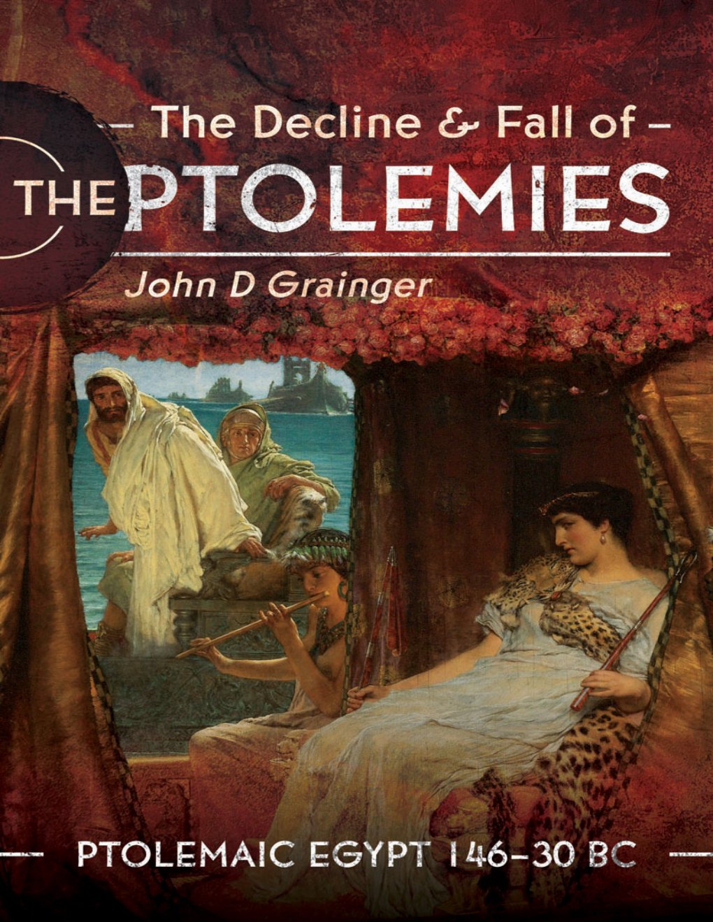 Cover of The Decline and Fall of the Ptolemies