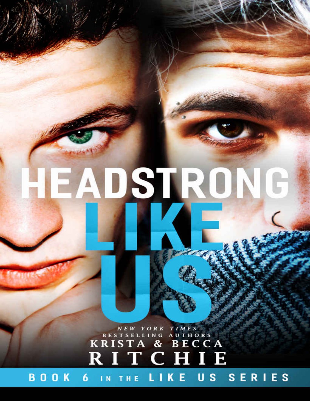 Cover of Headstrong Like Us (Like Us Series: Billionaires & Bodyguards Book 6)