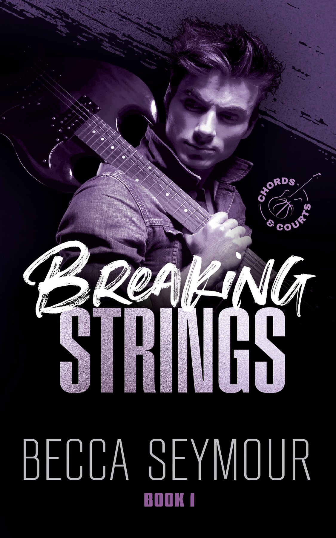 Cover of Breaking Strings (Chords & Courts Book 1)
