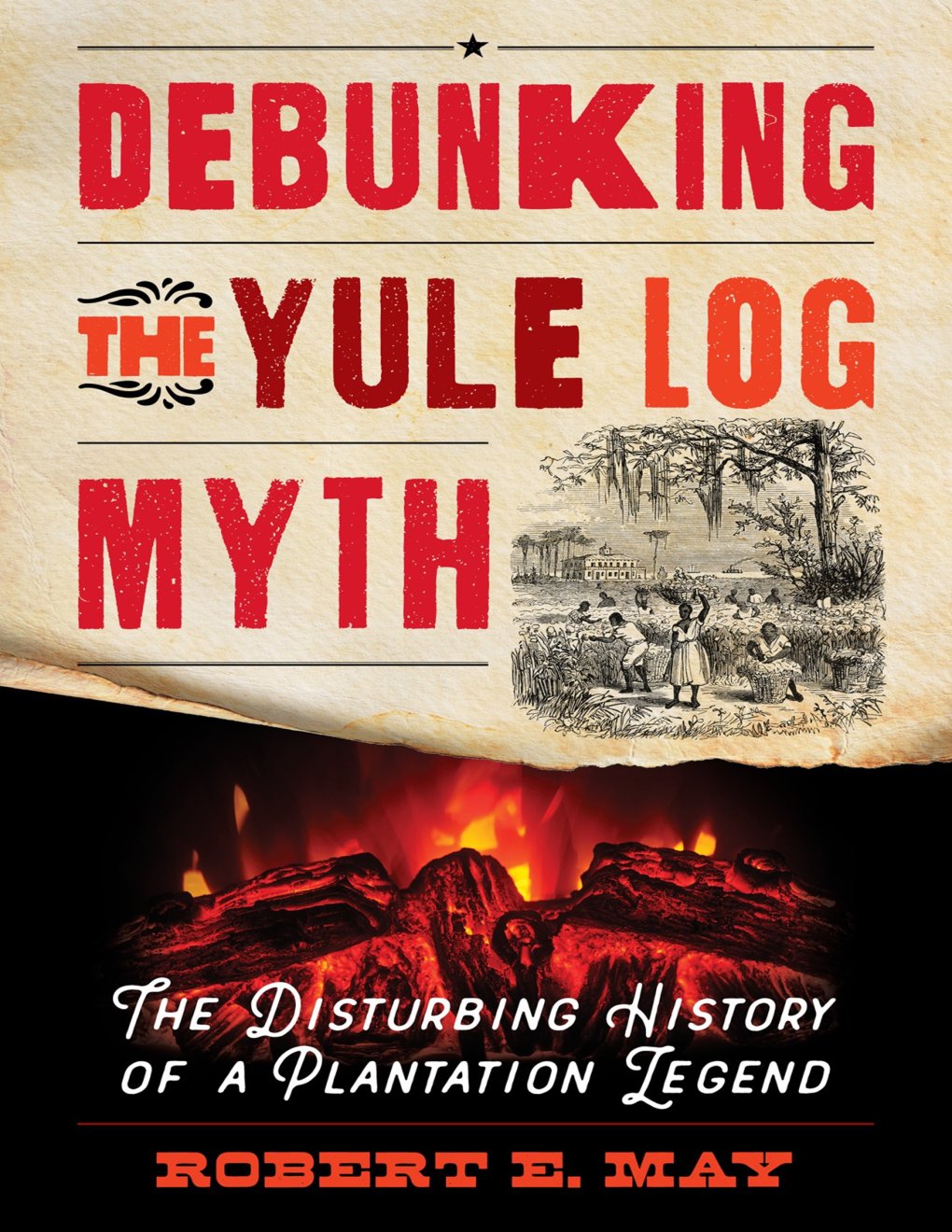 Cover of Debunking the Yule Log Myth