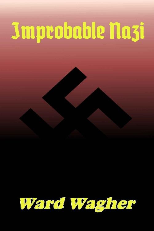 Cover of Improbable Nazi (Parallel Nazi Book 2)