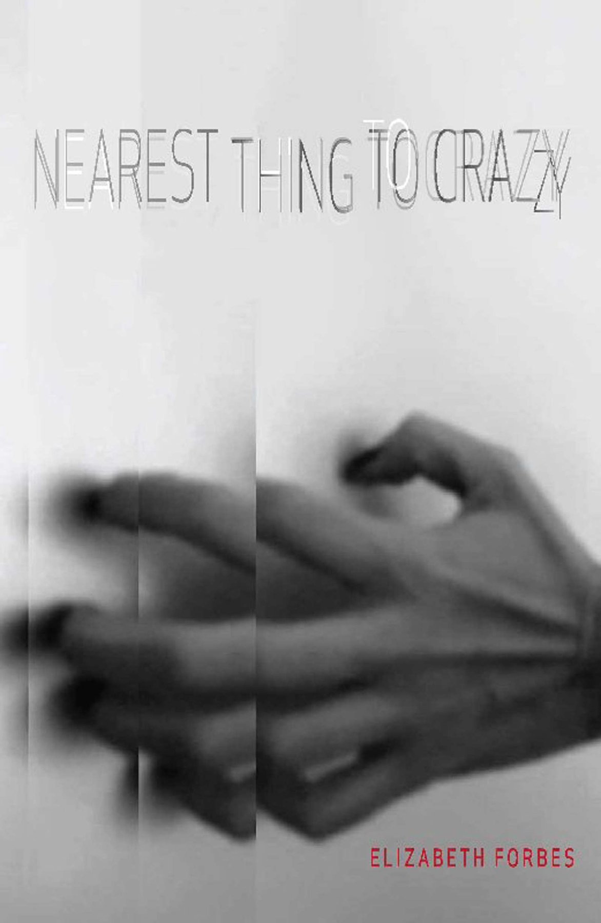 Cover of Nearest Thing to Crazy