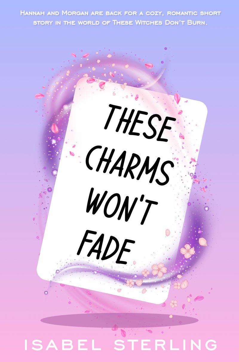 Cover of These Charms Won't Fade