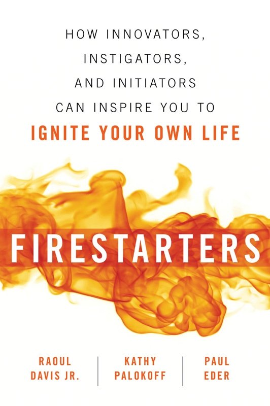 Cover of Firestarters- How Innovators, Inst
