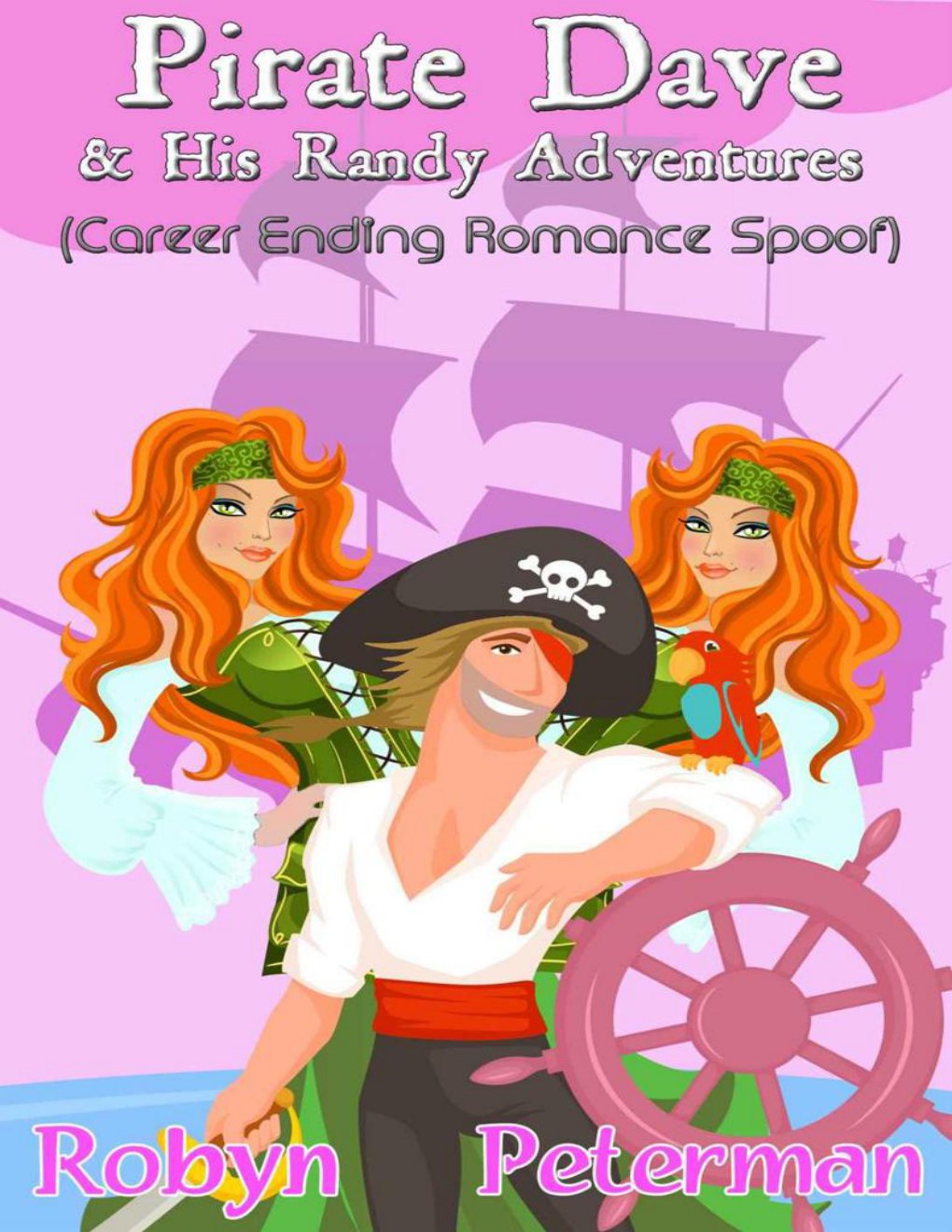 Cover of Pirate Dave and his Randy Adventures