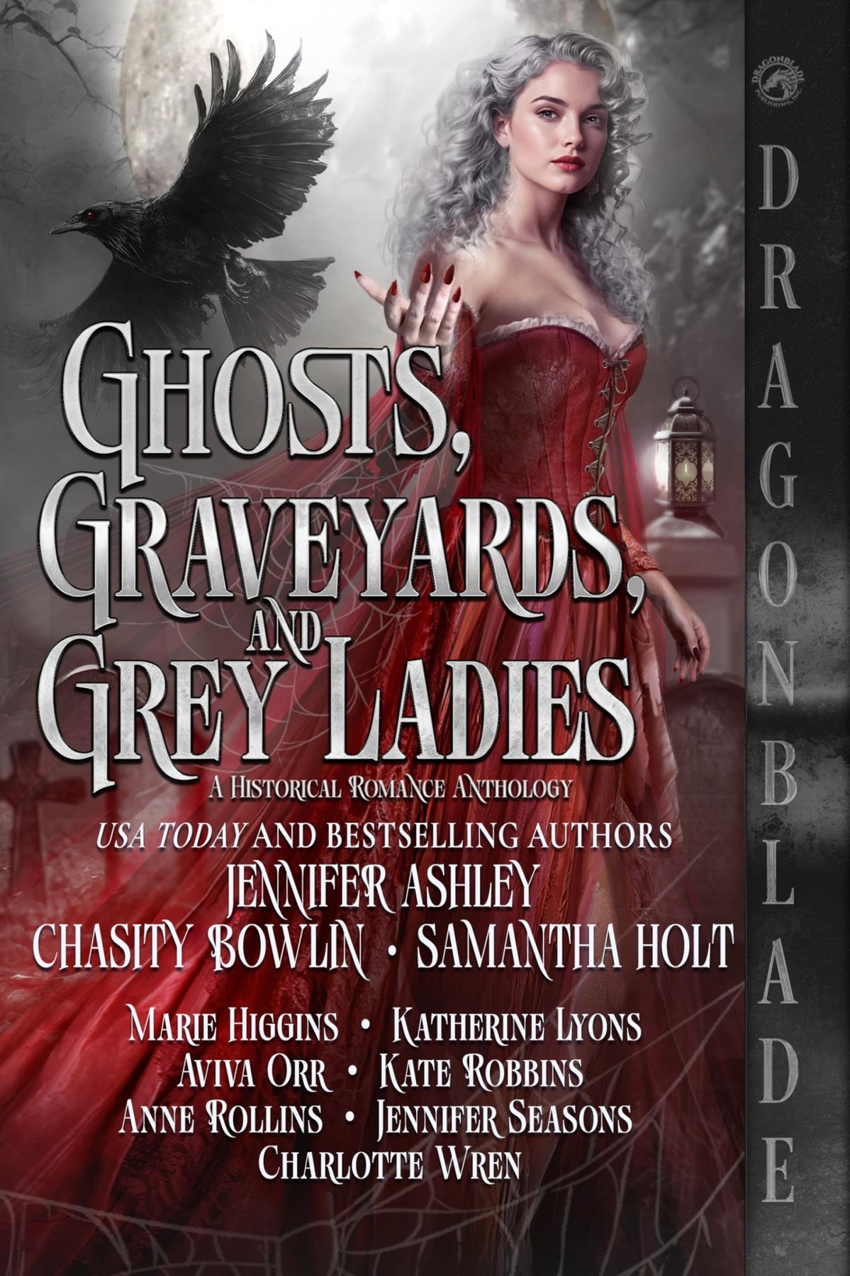 Cover of Ghosts, Graveyards, and Grey Ladies: A Historical Romance Anthology