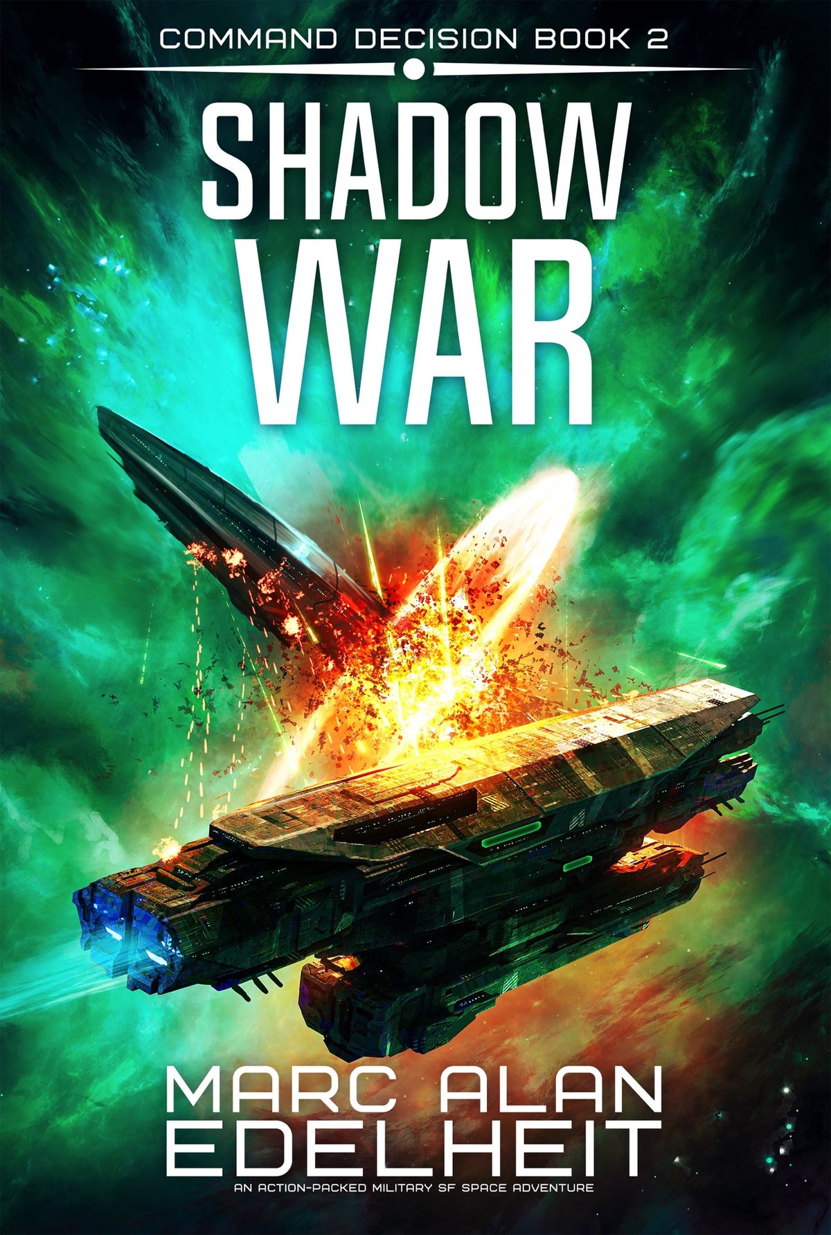 Cover of Shadow War: An action-packed military SF space adventure (Command Decision Book 2)