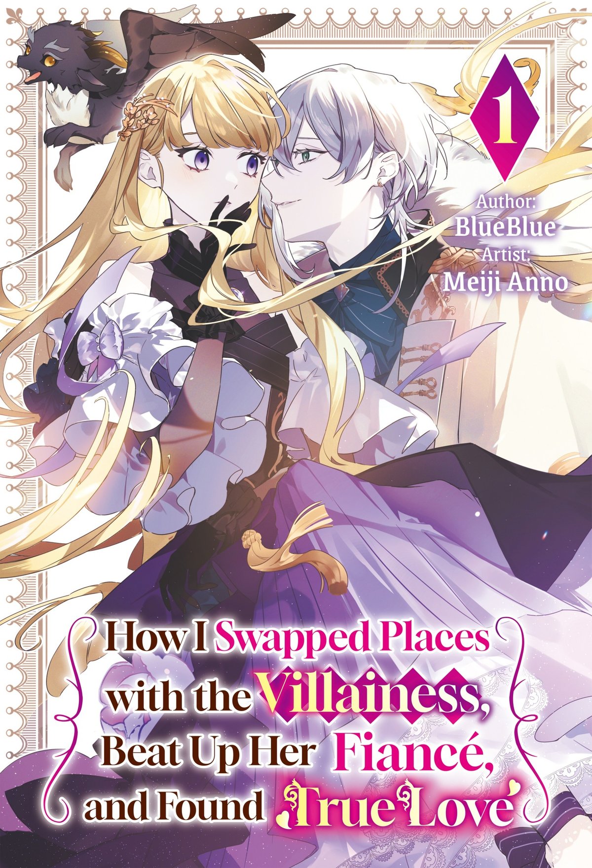 Cover of How I Swapped Places with the Villainess, Beat Up Her Fiancé, and Found True Love Vol.1 (1976)