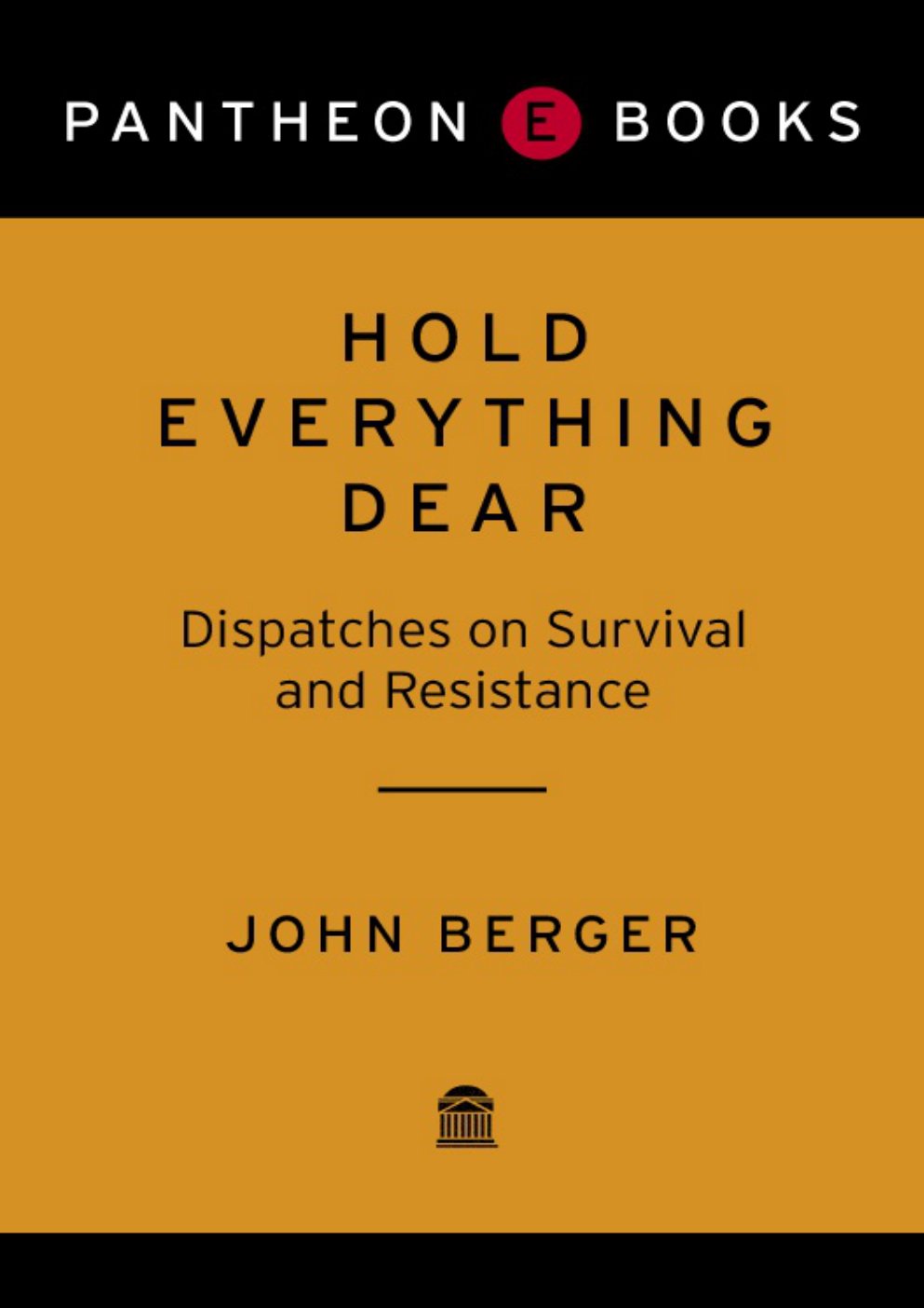 Cover of Hold Everything Dear