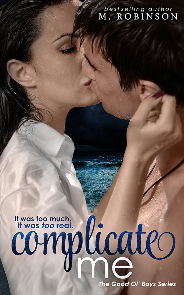 Cover of Complicate Me (The Good Ol' Boys #1)