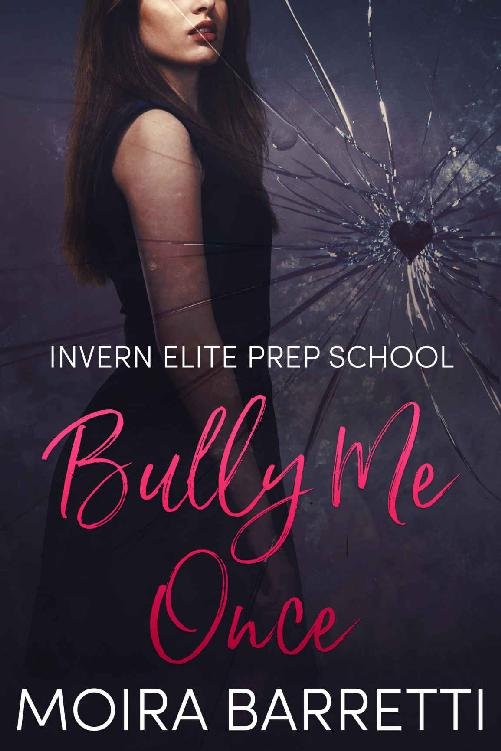 Cover of Bully Me Once (Invern Elite Prep School Book 1)