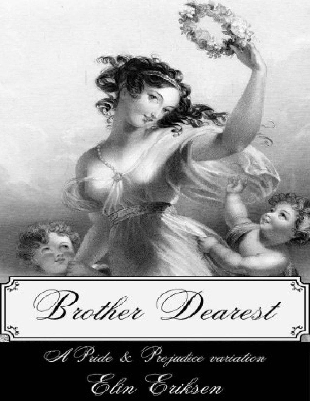 Cover of Brother Dearest: A Pride & Prejudice variation