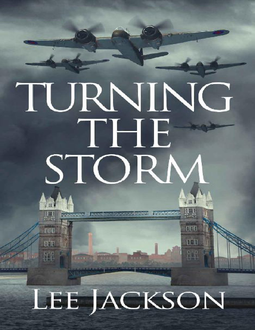 Cover of Turning the Storm (The After Dunkirk Series Book 3)