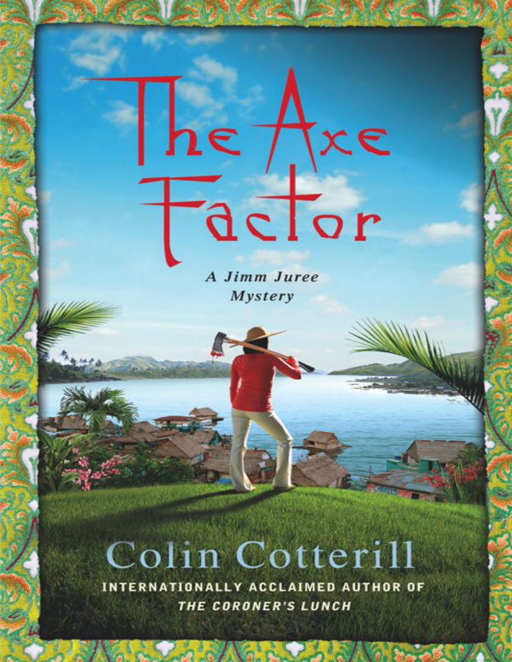 Cover of The Axe Factor: A Jimm Juree Mystery (Jimm Juree Mysteries)