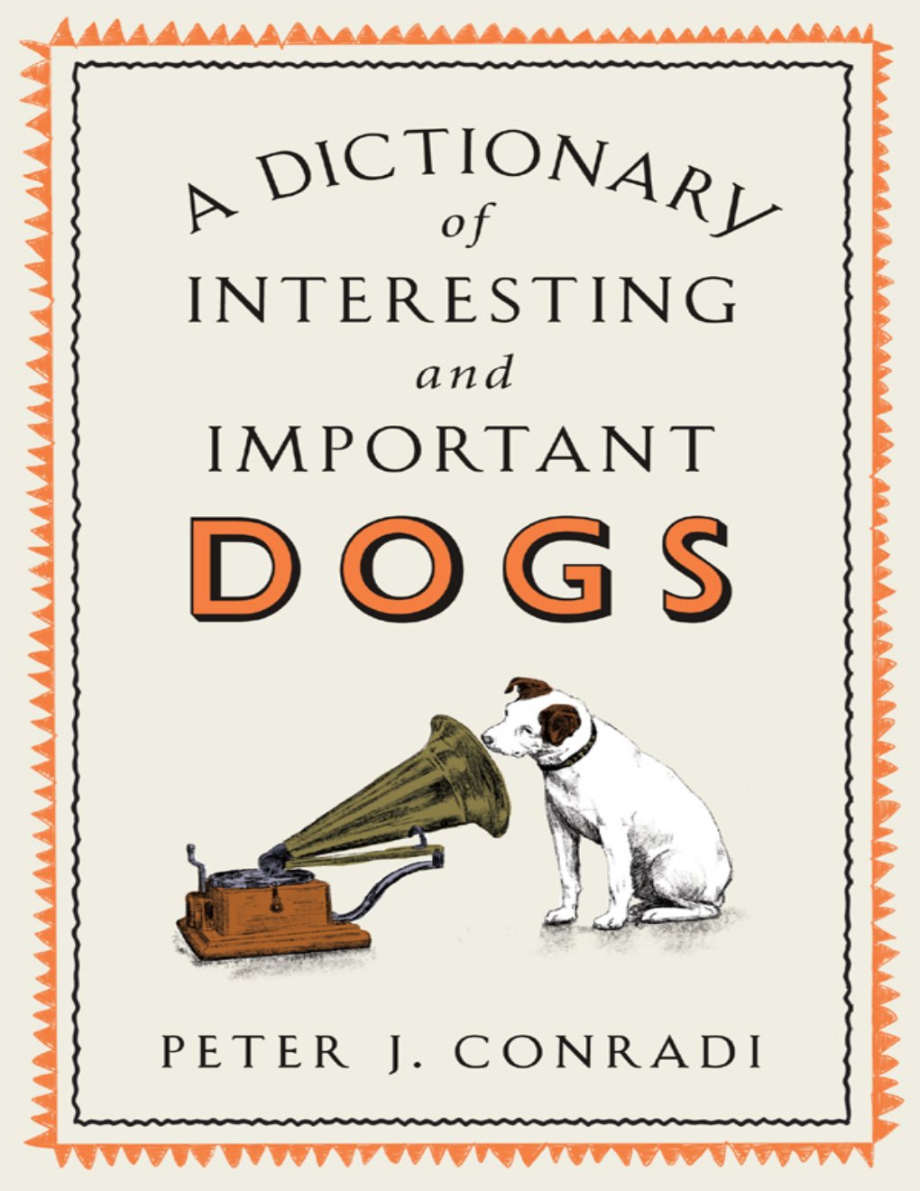 Cover of A Dictionary of Interesting and Important Dogs