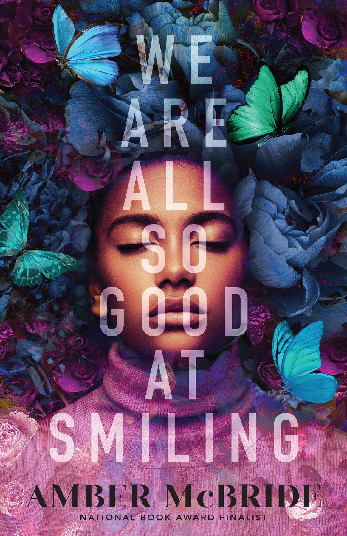 Cover of We Are All So Good at Smiling (2023)