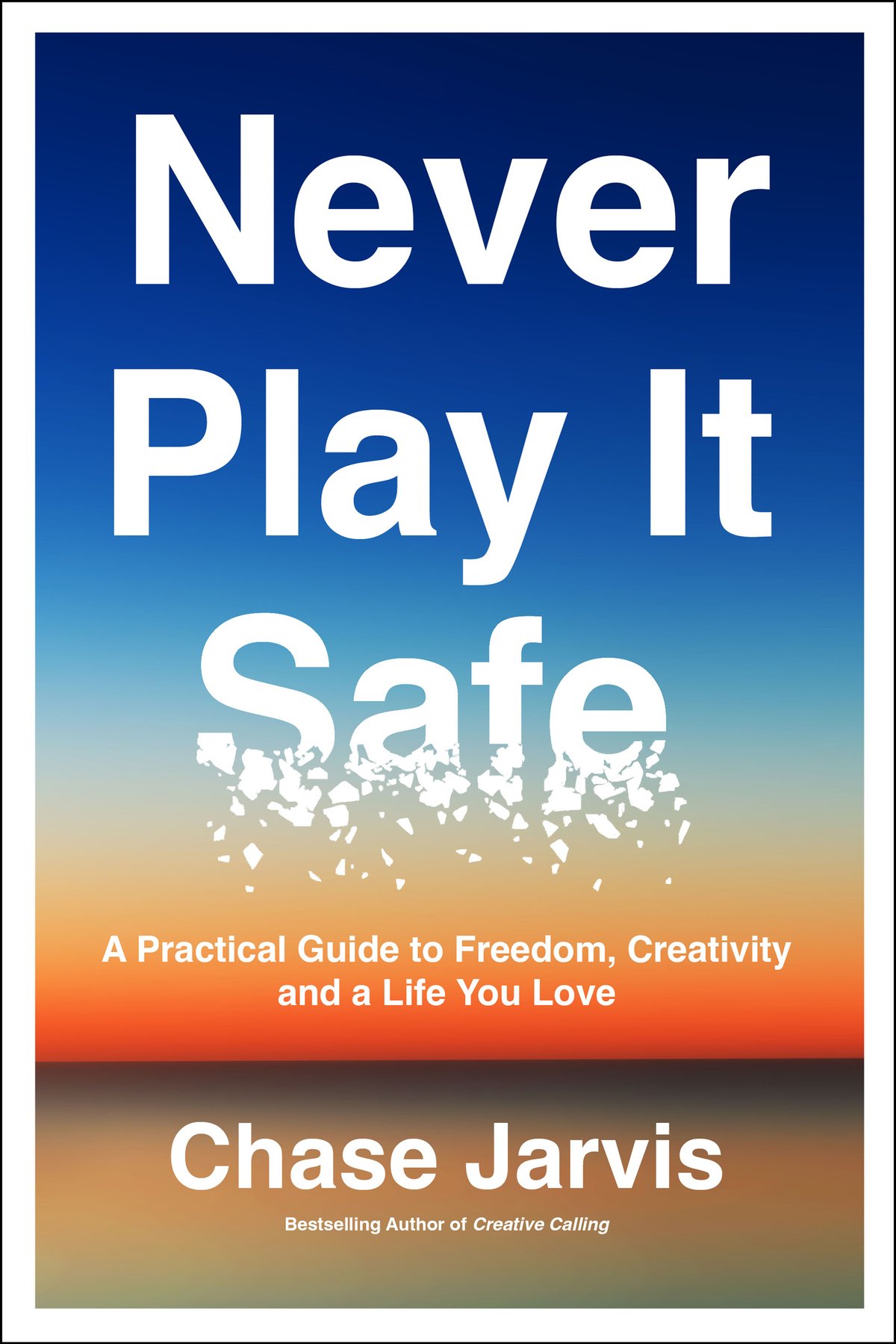 Cover of Never Play It Safe (2018)