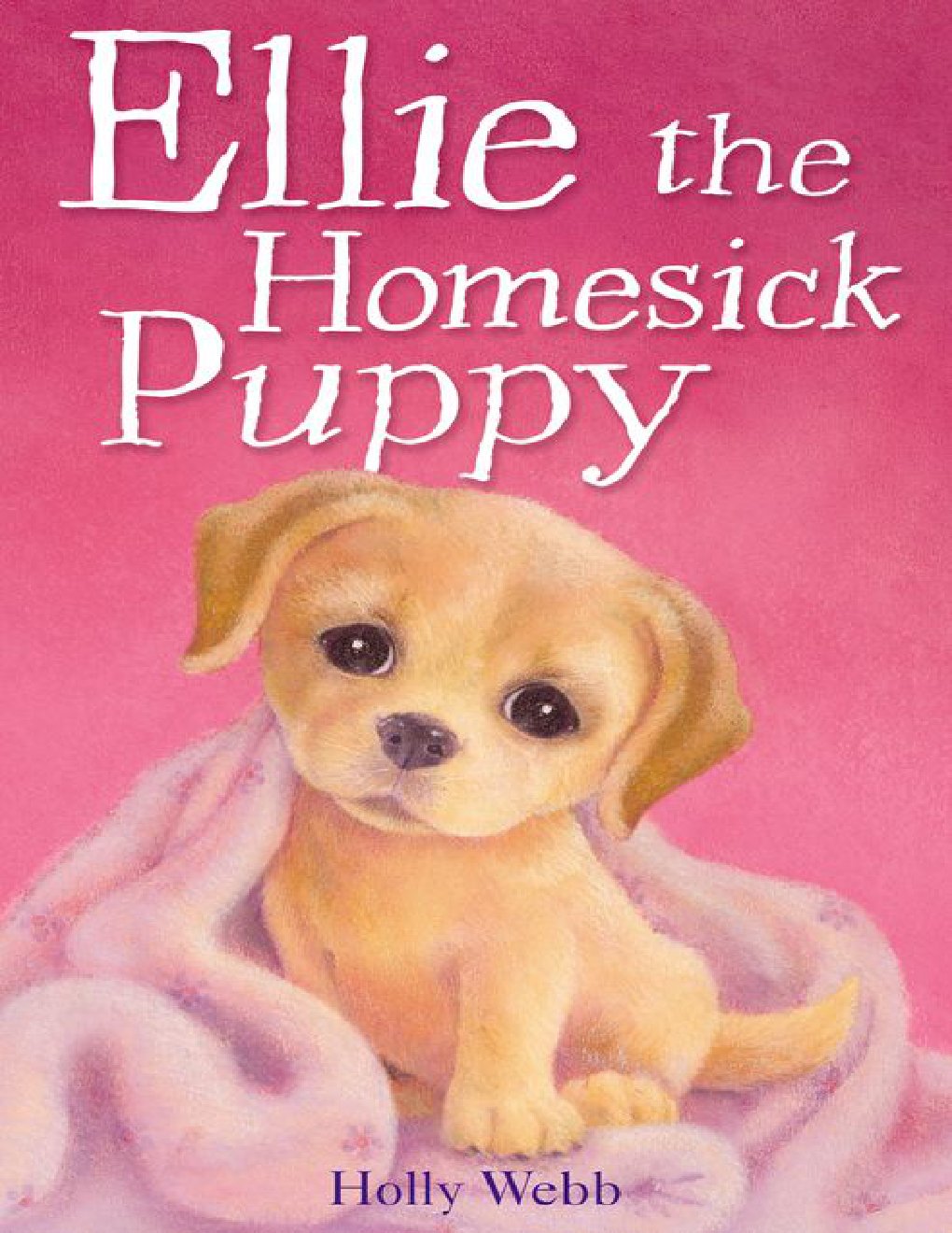 Cover of Ellie the Homesick Puppy