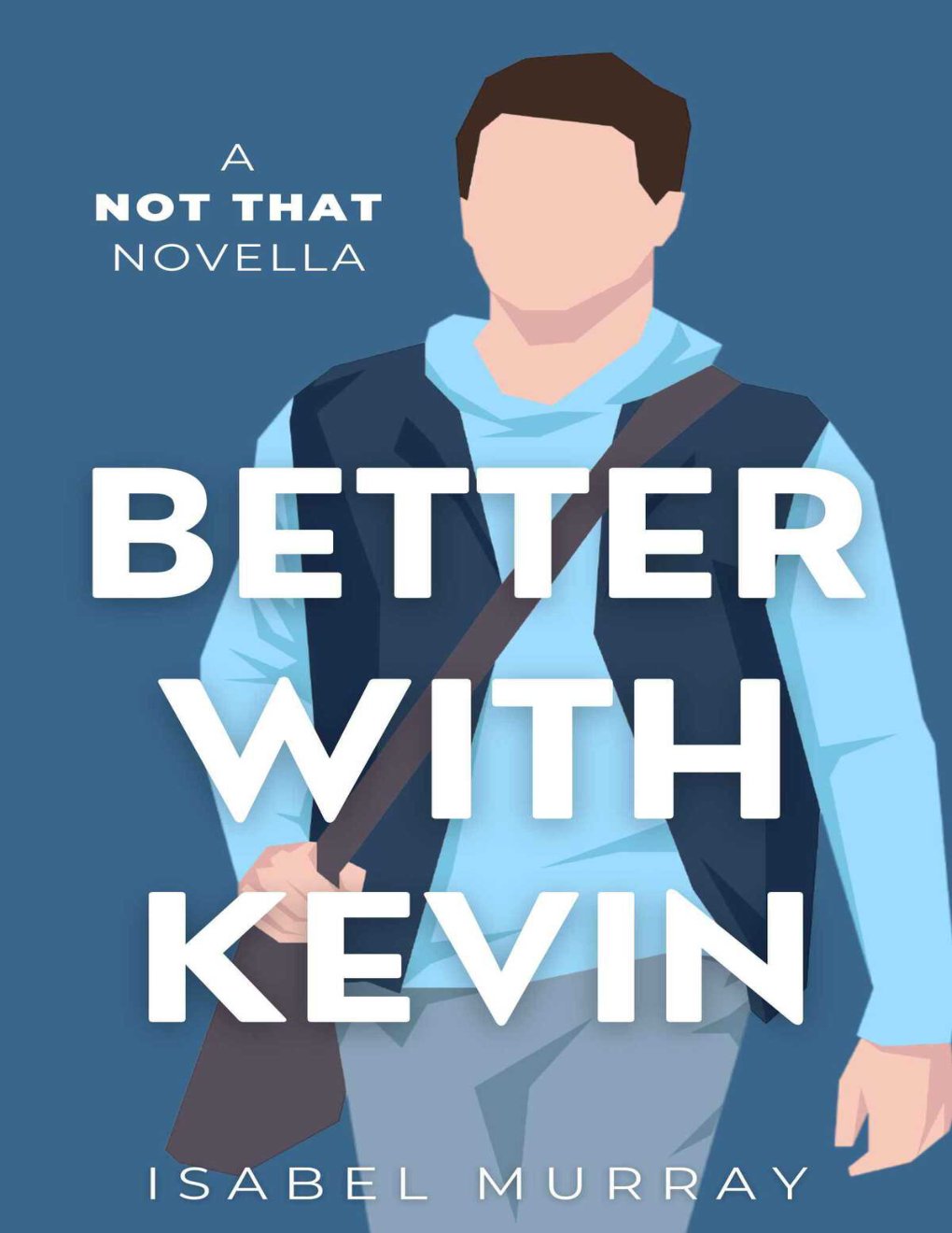 Cover of Better With Kevin: MM Romantic Comedy