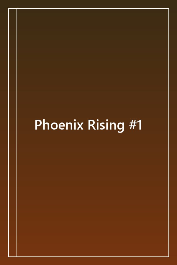 Cover of Phoenix Rising #1 (2007)