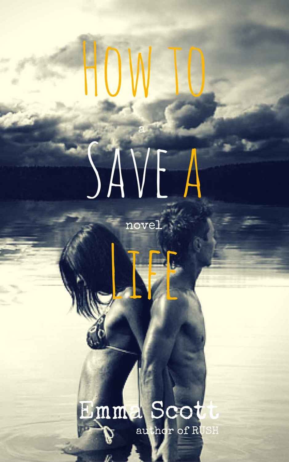 Cover of How to Save a Life
