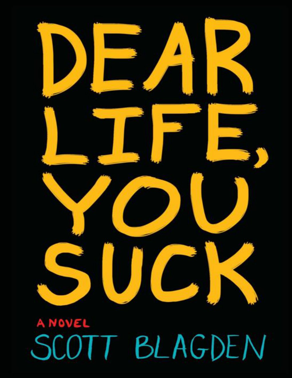 Cover of Dear Life, You Suck