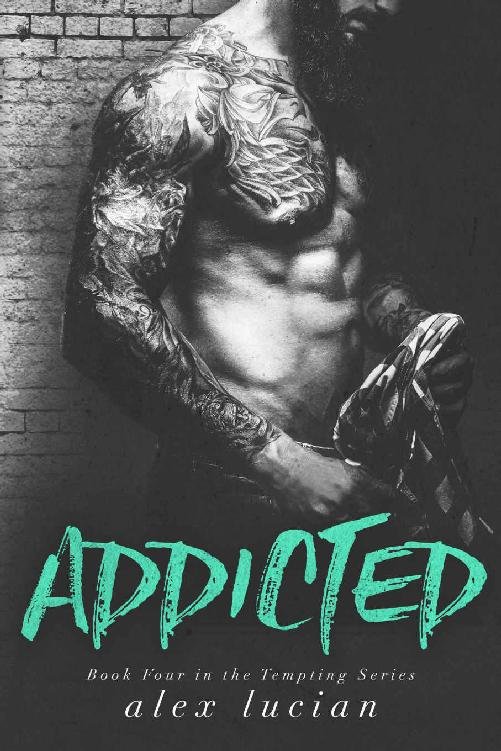 Cover of Addicted (Tempting Book 4)