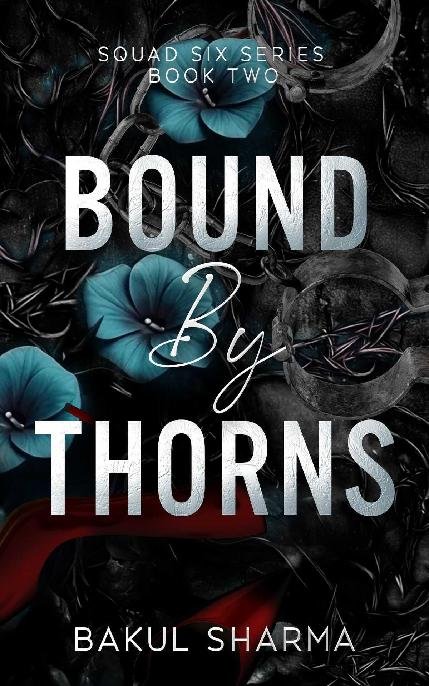 Cover of 2 - Bound by Thorns: Squad Six