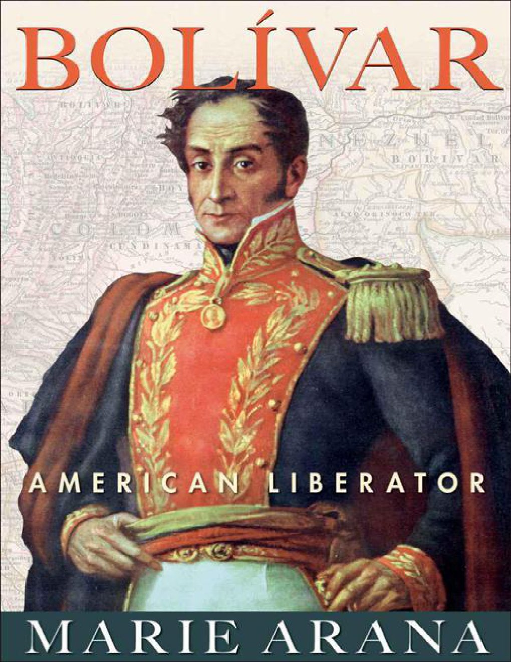 Cover of Bolivar: American Liberator