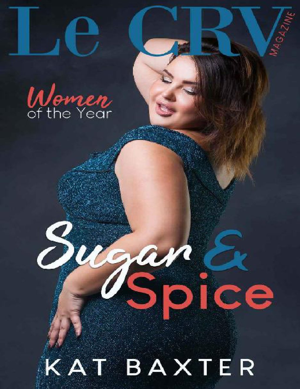 Cover of Sugar and Spice- (Le CRV Magazine Women of