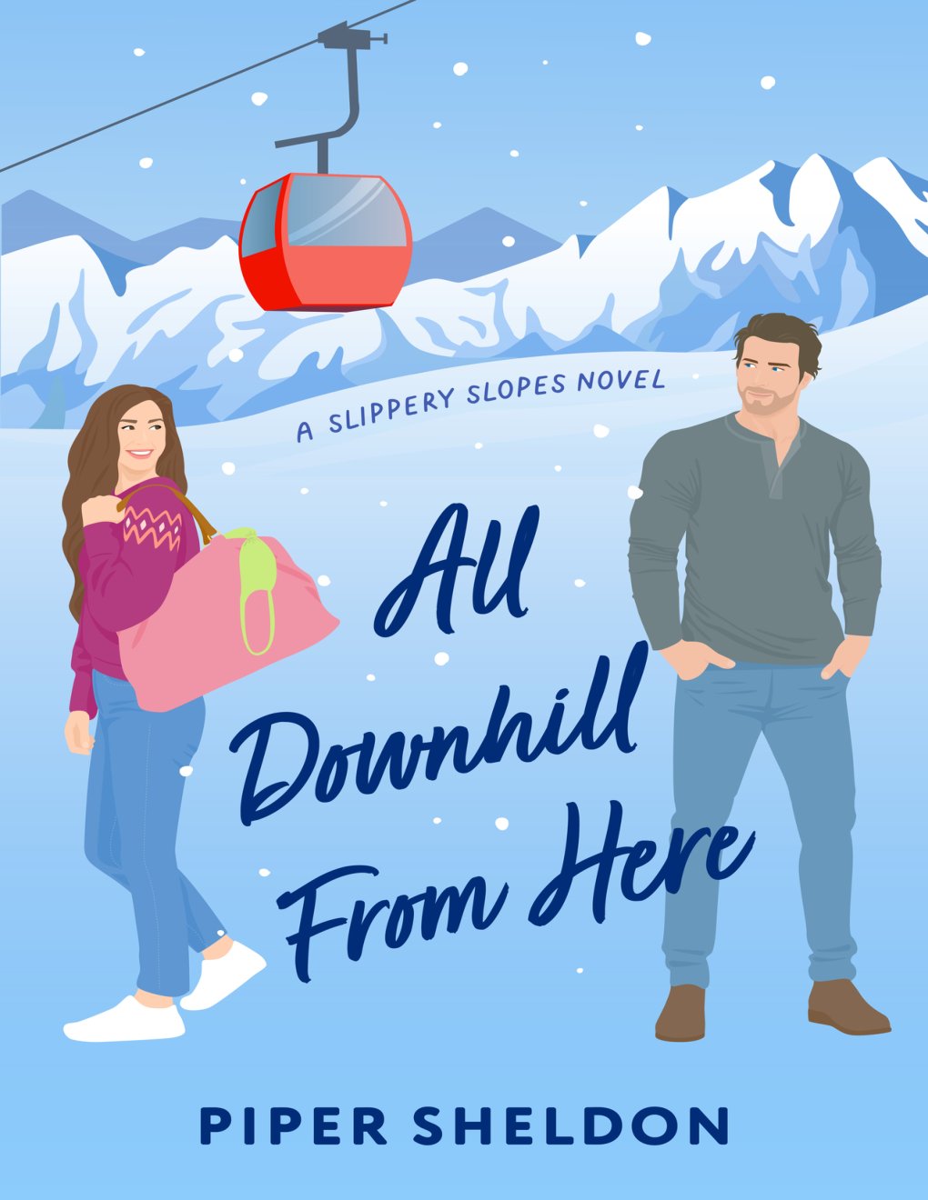 Cover of All Downhill From Here: A forced proximity, small town romcom (Slippery Slopes Book 1)